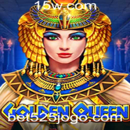 Descubra o Universo Empolgante de GoldenQueen: Um Jogo de Estratégia com 'Bet 525'